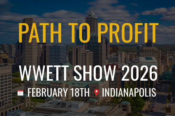 Path to Profit at the WWETT Show 2026 — February 18, Indianapolis